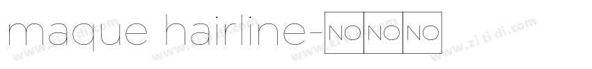 maque hairline字体转换
